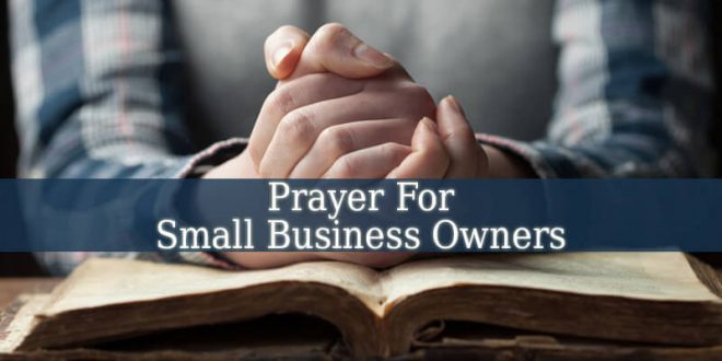 Prayer For Small Business Owners
