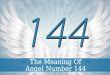 144 Angel Number